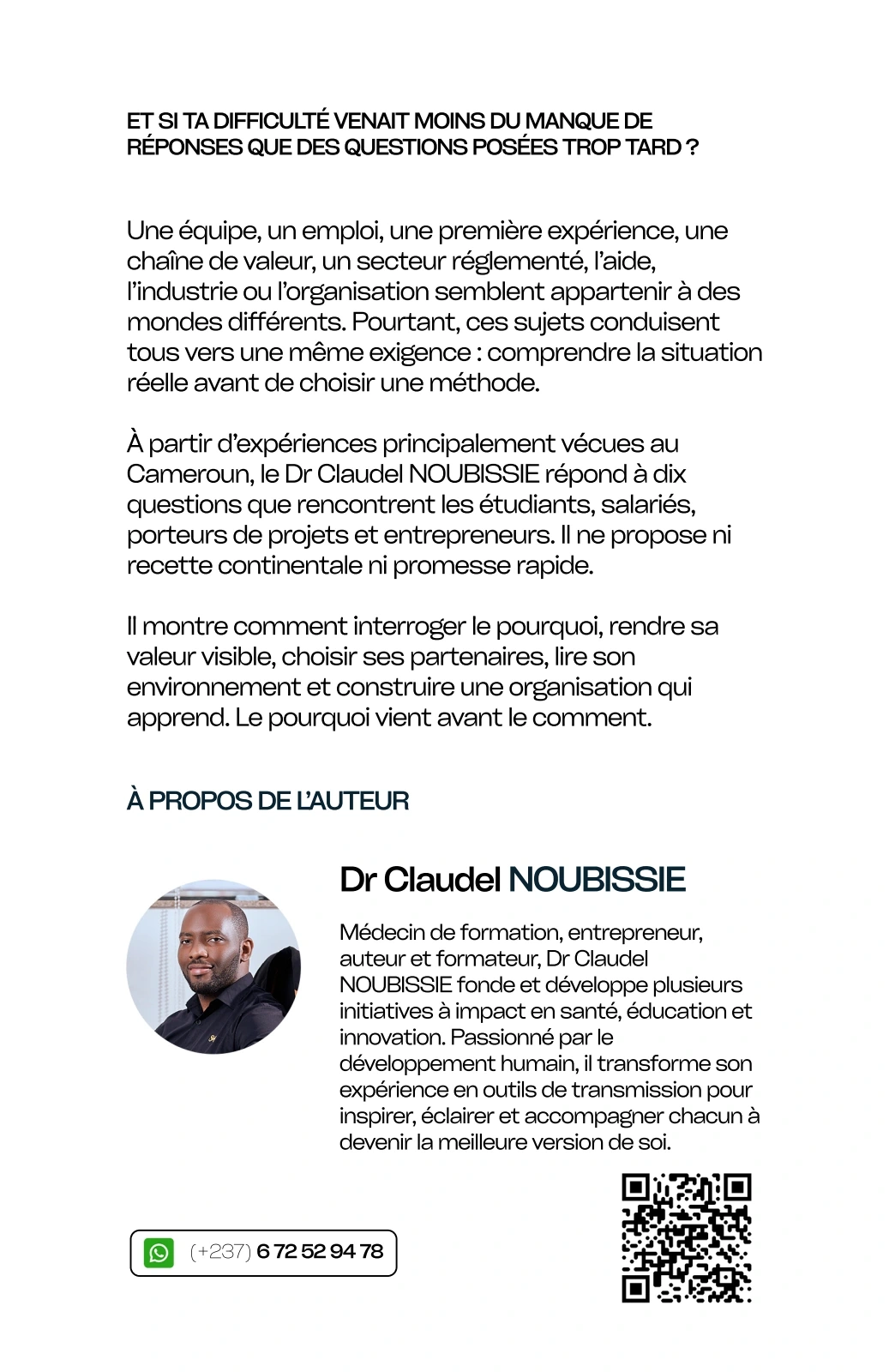 Quatrième de couverture de « 10 questions pour réussir en Afrique », Dr Claudel NOUBISSIE. Présentation de l’ouvrage et de son auteur.