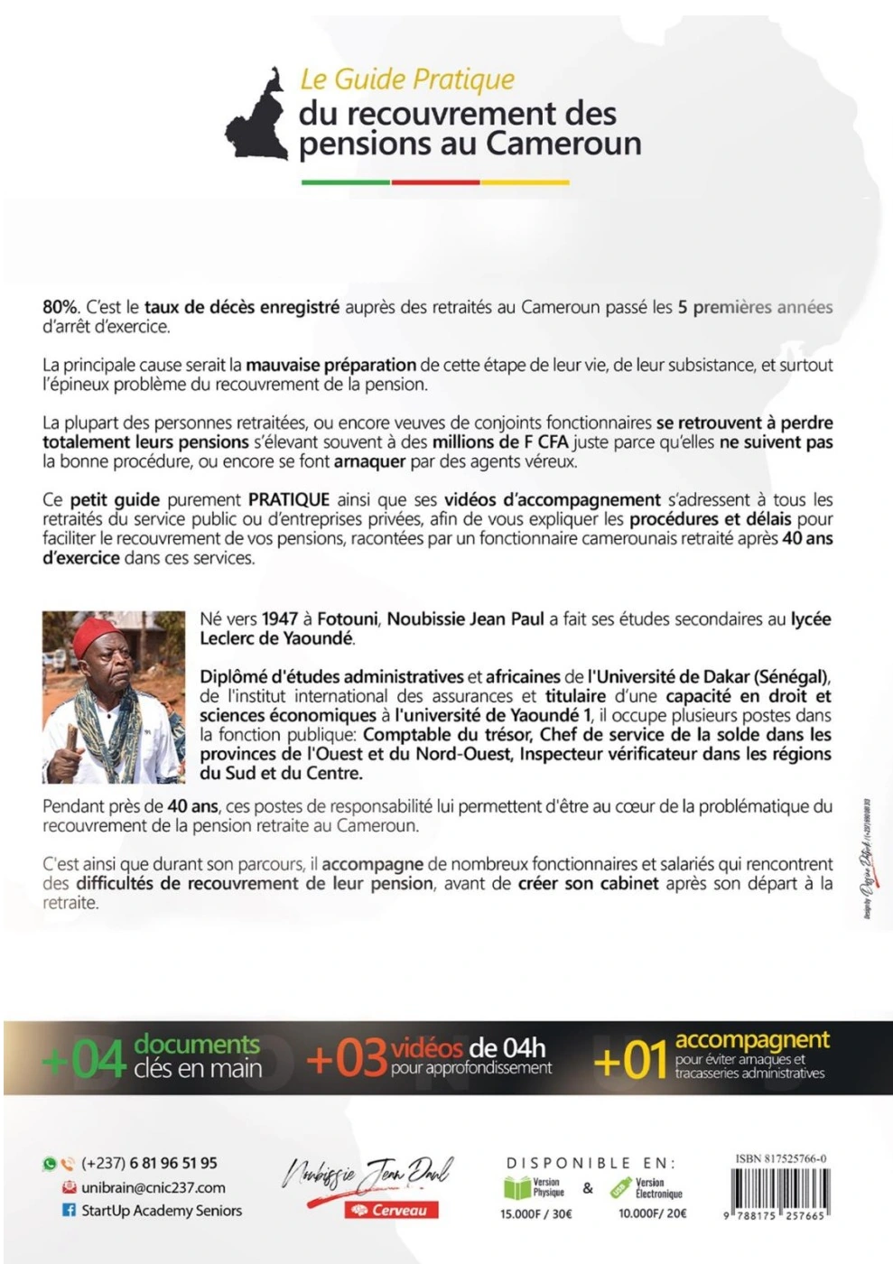 Quatrième de couverture de « Le guide pratique du recouvrement des pensions au Cameroun », Jean Paul NOUBISSIE. Présentation de l’ouvrage et de son auteur.