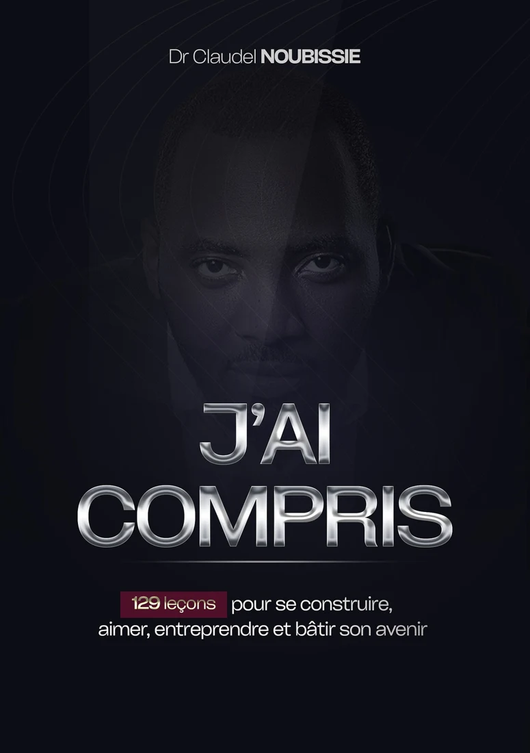Première de couverture de « J’ai compris », Dr Claudel NOUBISSIE. Portrait sombre de l’auteur et titre argenté.