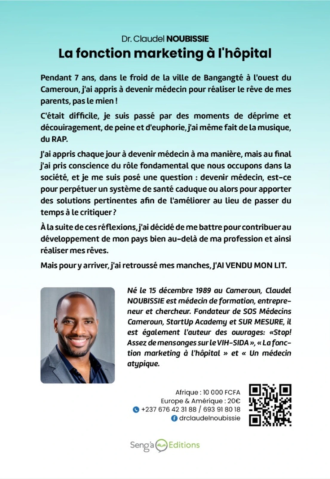Quatrième de couverture de « La fonction marketing à l’hôpital », Dr Claudel NOUBISSIE. Présentation de l’ouvrage et de son auteur.