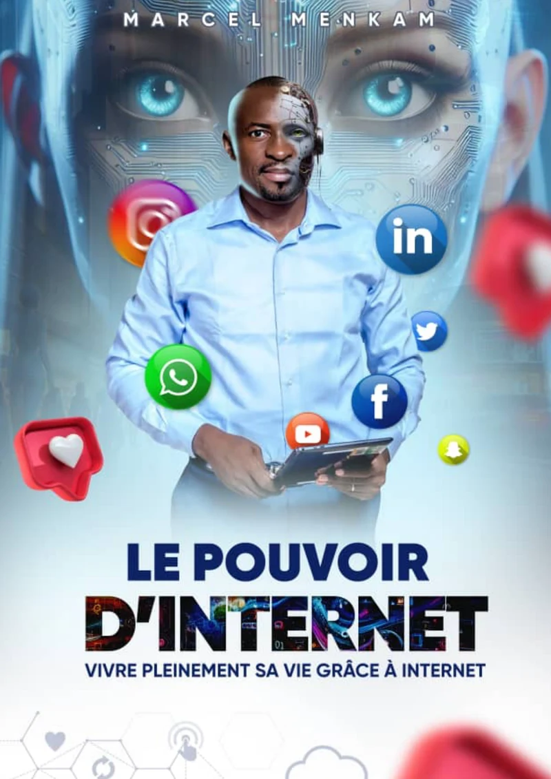 Première de couverture de Le Pouvoir d’Internet · Marcel MENKAM