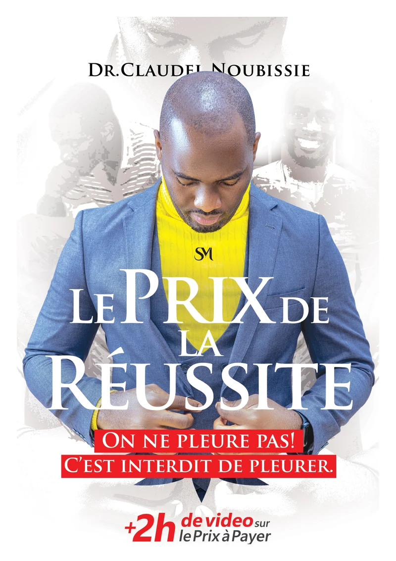 Première de couverture de Le Prix de la réussite · Claudel NOUBISSIE
