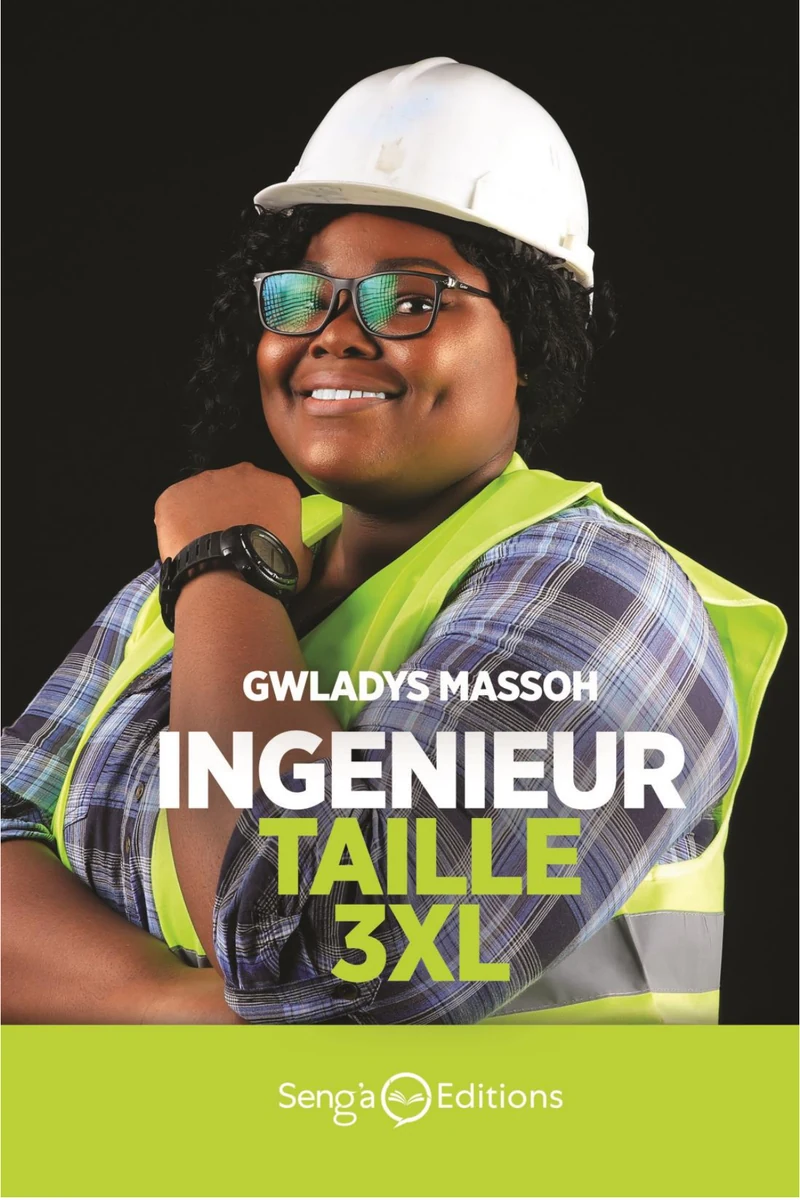 Première de couverture de Ingénieur taille 3XL · Gwladys MASSOH