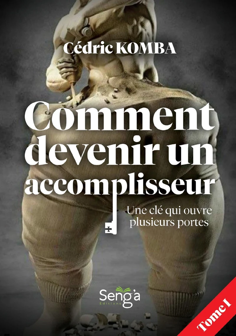 Première de couverture de Comment devenir un accomplisseur · Cédric KOMBA
