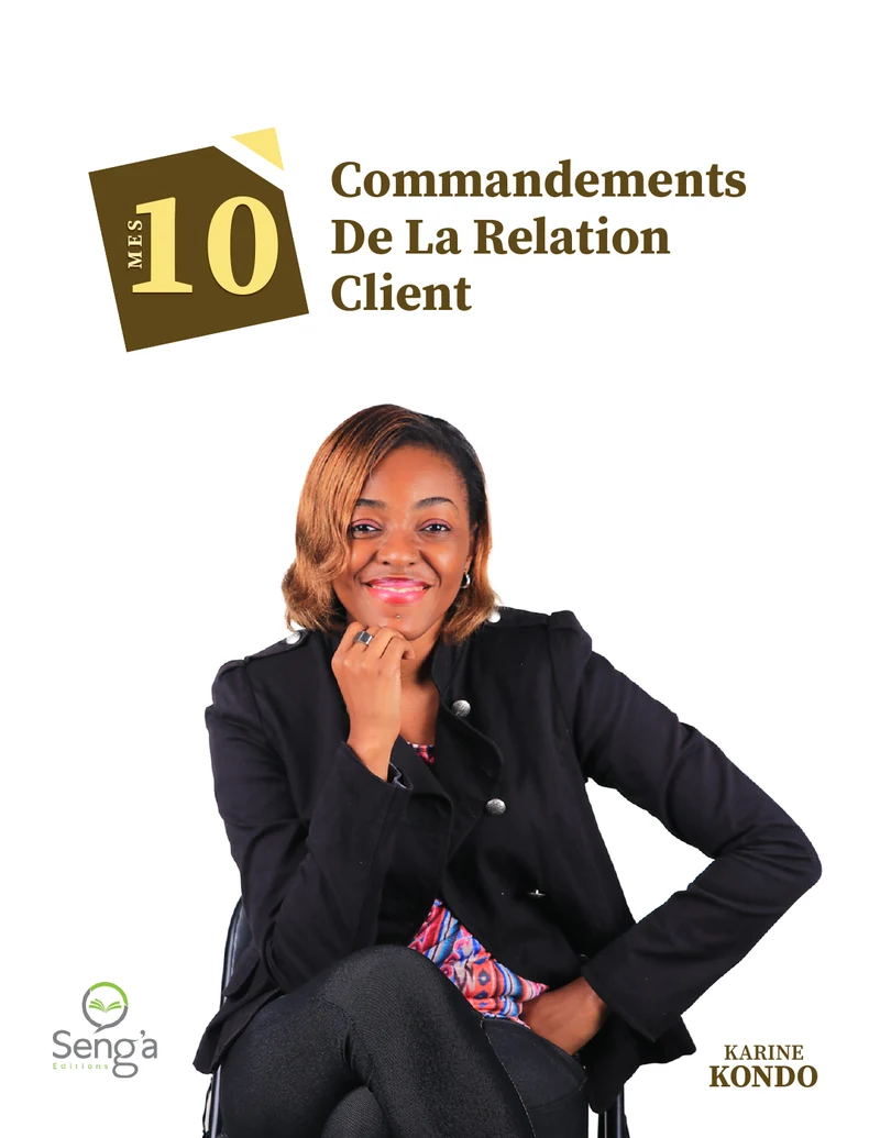 Première de couverture de Mes 10 commandements de la relation client · Karine KONDO