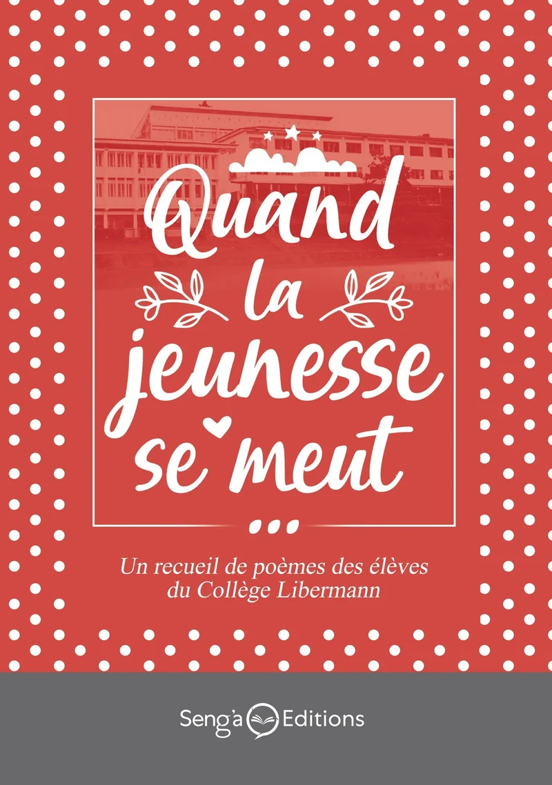 Première de couverture de Quand la jeunesse se meut… · Les élèves du Collège Libermann